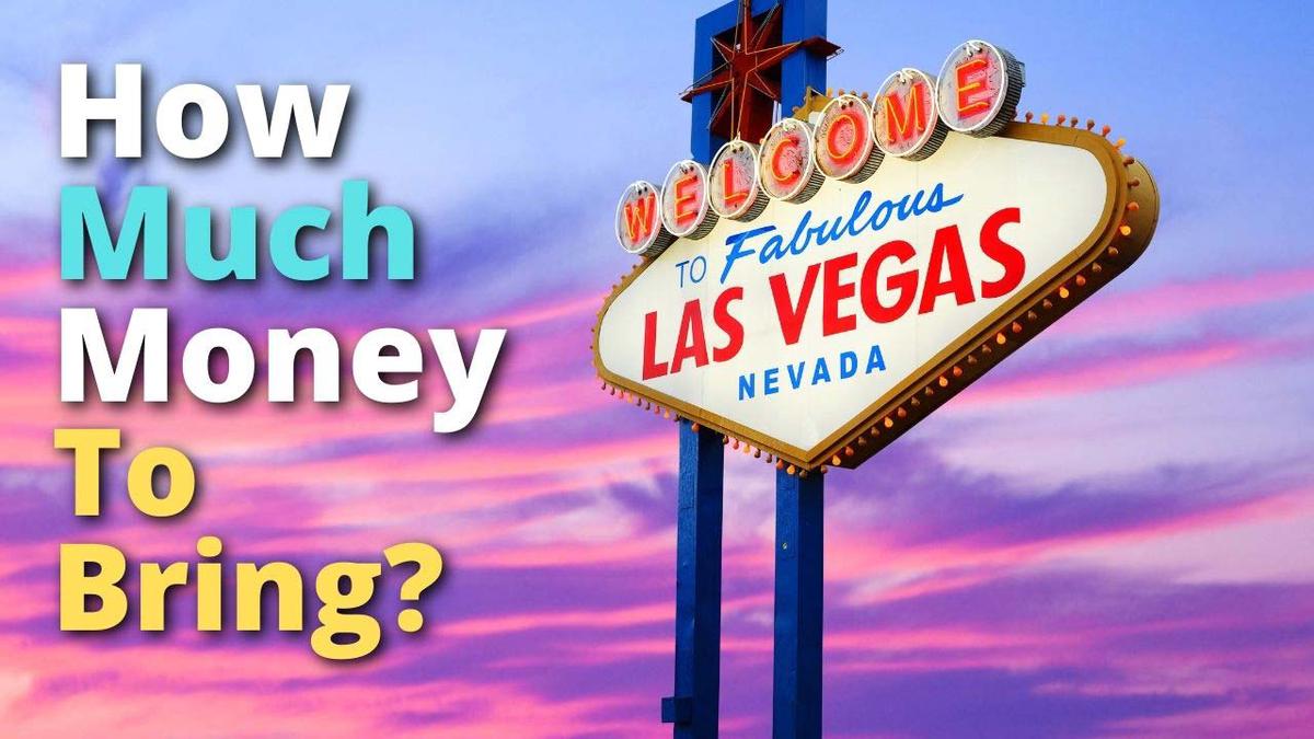 'Video thumbnail for How Much Money Should You Bring to Las Vegas?'