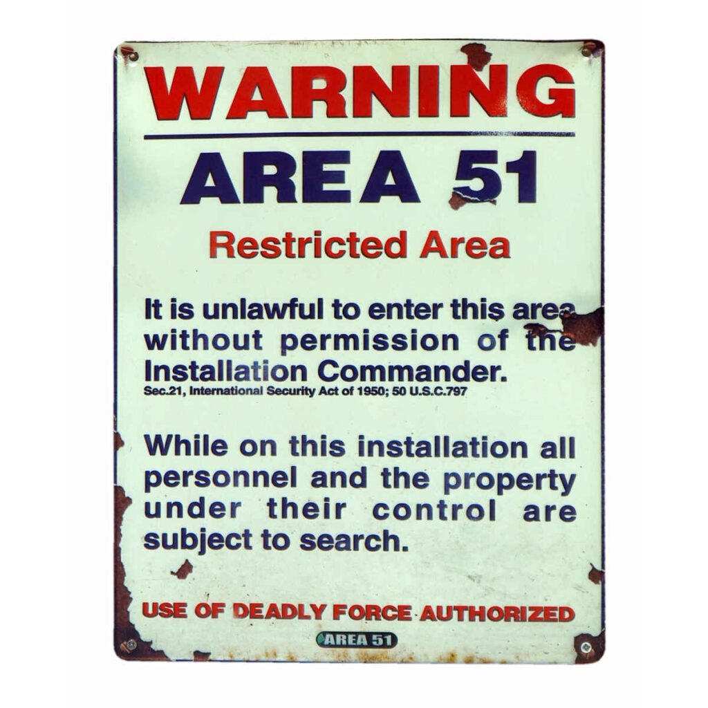 Can You Go Inside Area 51? Area 51 warning sign.