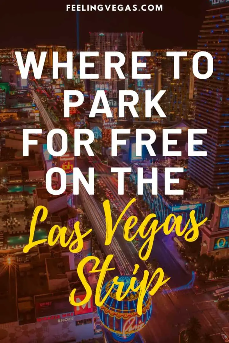 Where to park for free on the Las Vegas Strip