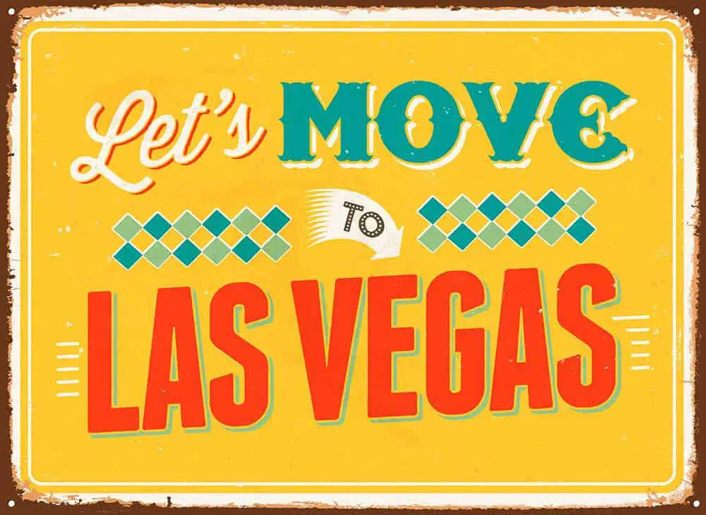 Moving to Las Vegas sign