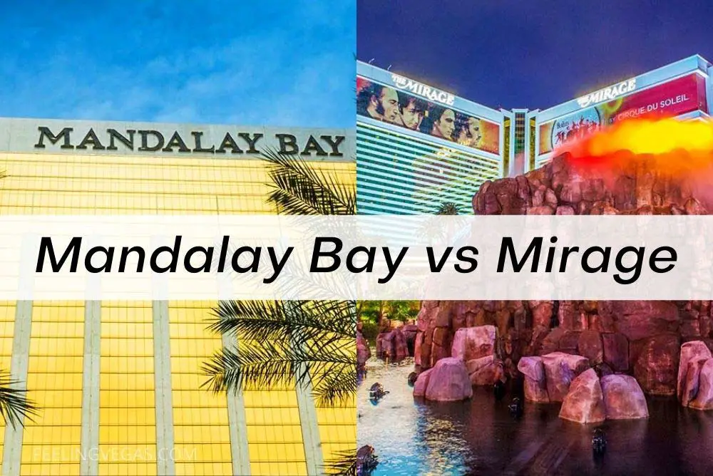 Mandalay Bay vs. Mirage: Which Is Better? (Las Vegas) 1 Mandalay Bay vs. The Mirage. How do they compare?