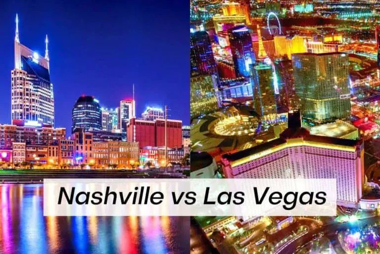 Nashville vs. Las Vegas: Which Is Better for Vacation?