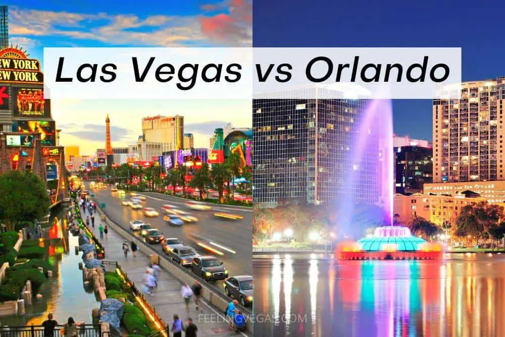 Las Vegas vs Orlando for vacation