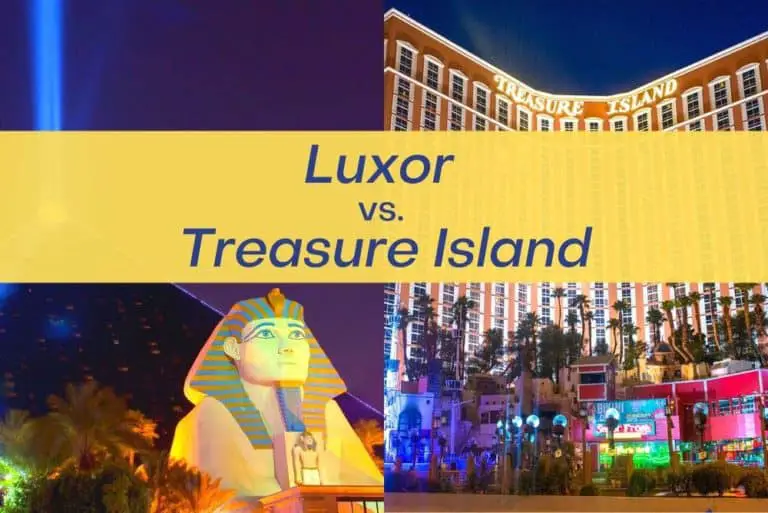 Luxor vs. Treasure Island: Which Is Better?