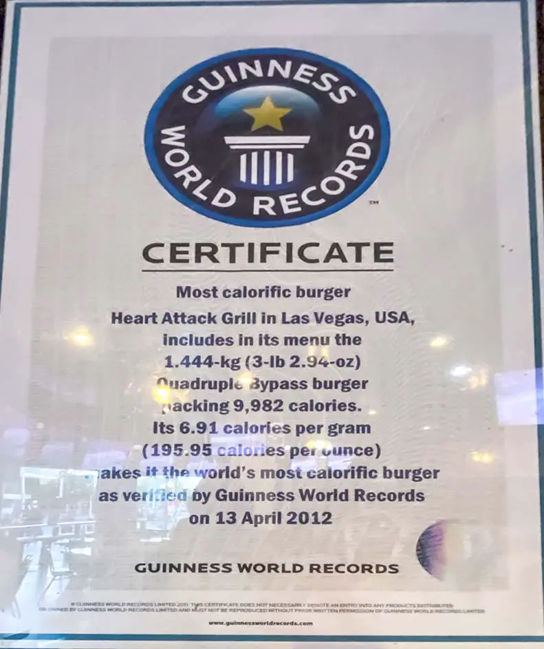 Heart Attack Grill Menu, Prices, & Hours (Las Vegas Restaurant) 7 guinness world record certificate for the Quadruple Bypass Burger at the Heart Attack Grill