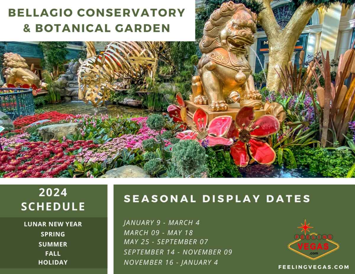 Bellagio Conservatory & Botanical Garden Schedule 2024