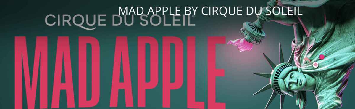 Is Mad Apple by Cirque du Soleil Appropriate for Children