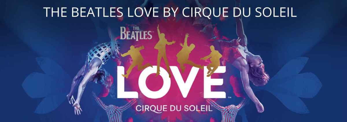Best Cirque du Soleil Shows in Las Vegas (6 To Choose From) 5 The Beatles LOVE at The Mirage