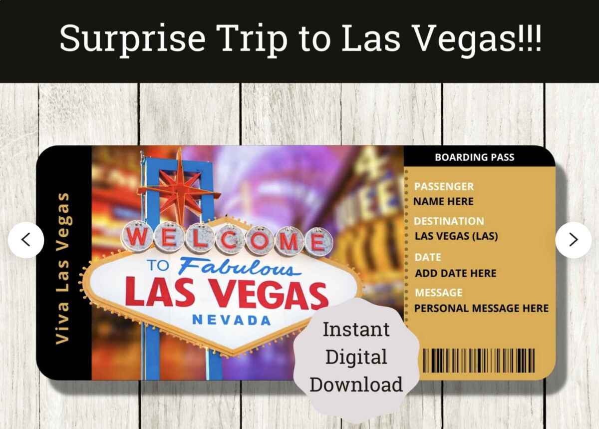 Surprise gift ticket to Las Vegas