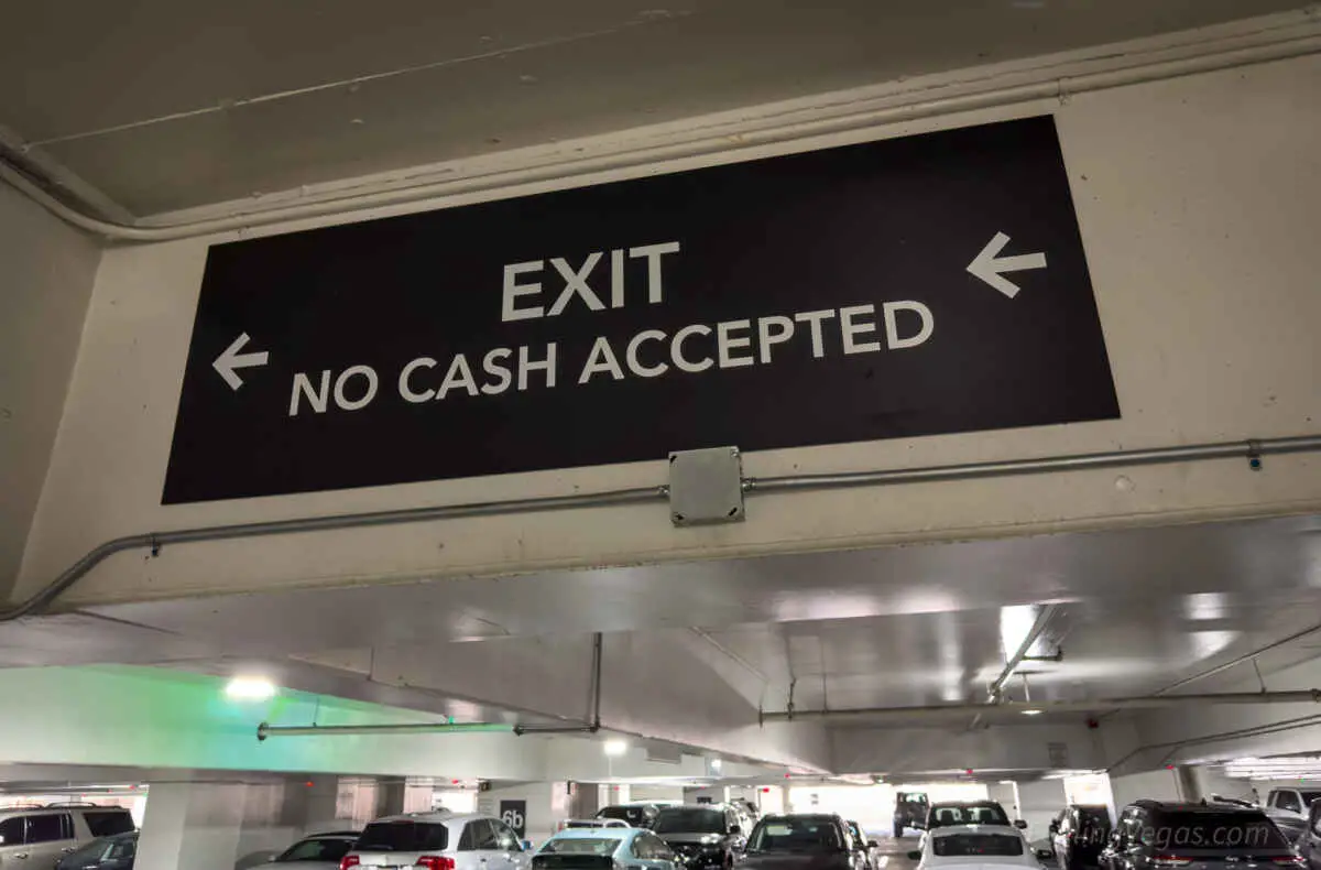 no cash excepted sign inside the parking garage at the Venetian